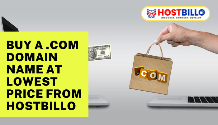 Buy a .com Domain Name at Lowest Price From Hostbillo
