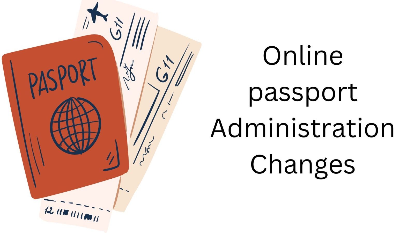 Online passport Administration Changes (1)