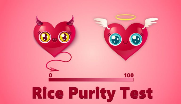 HOW PURE-HEARTED ARE YOU? RICE PURITY TEST