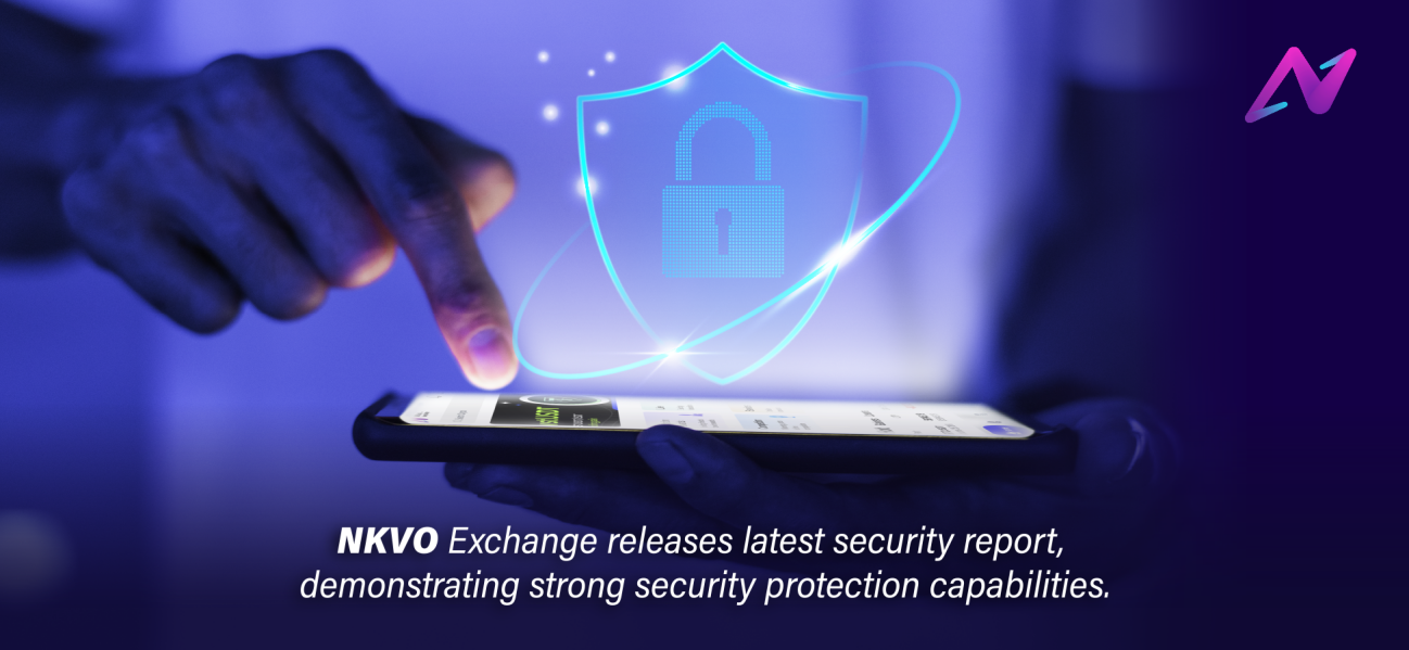 NKVO Exchange Releases Latest Security Report